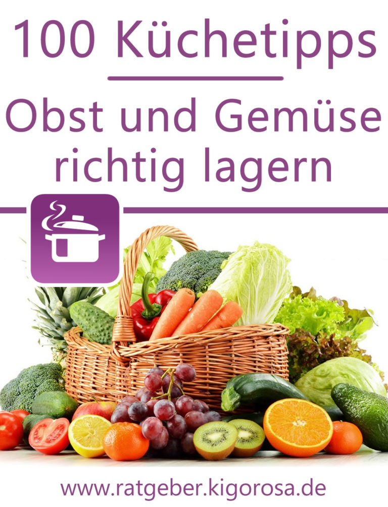 Obst und Gemüse richtig lagern