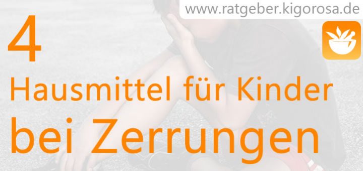 4 Hausmittel für Kinder bei Zerrungen