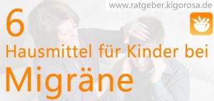 6 Hausmittel Für Kinder Gegen Migräne